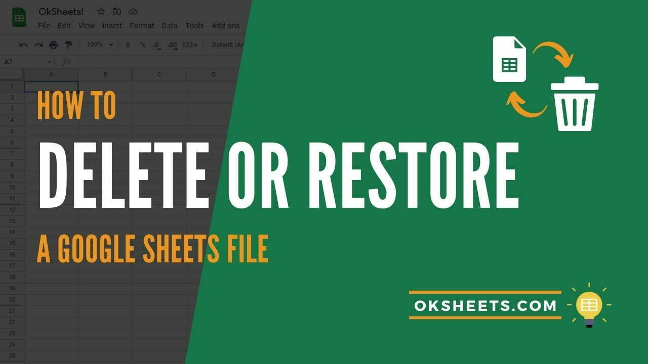 How to Delete or Restore a Google Sheets File