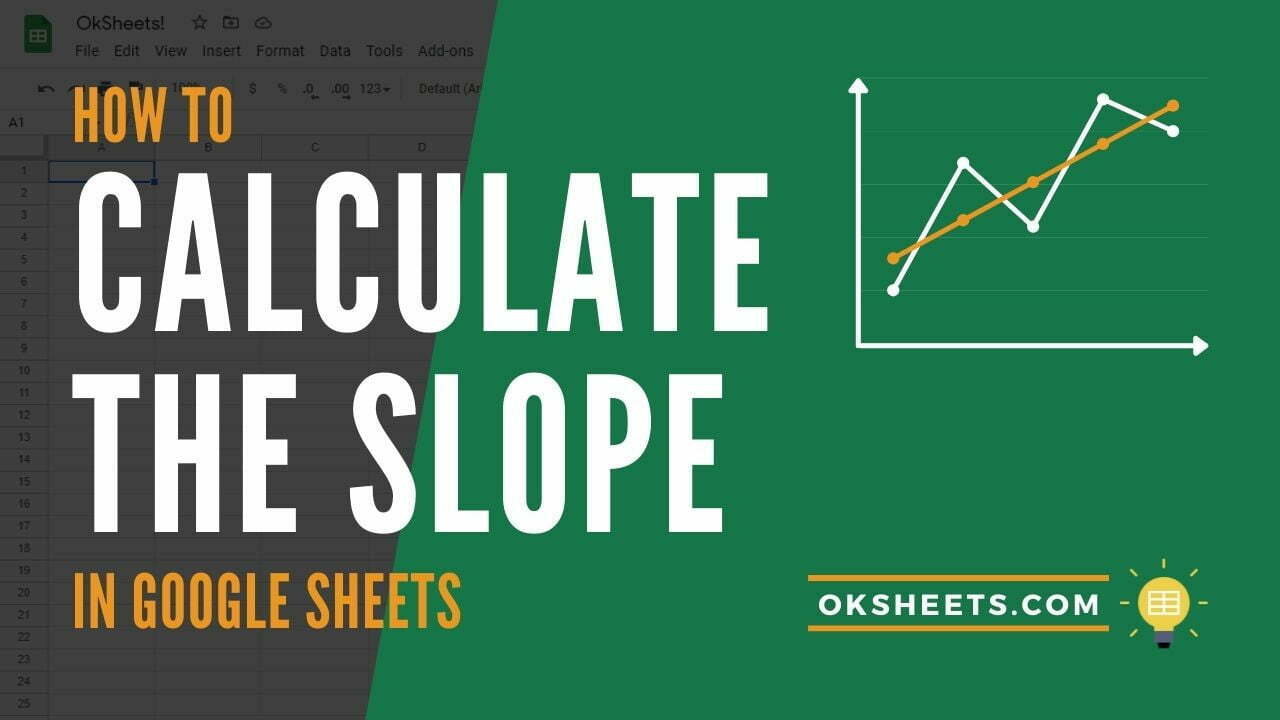 7 Ways to Calculate Slope in Google Sheets