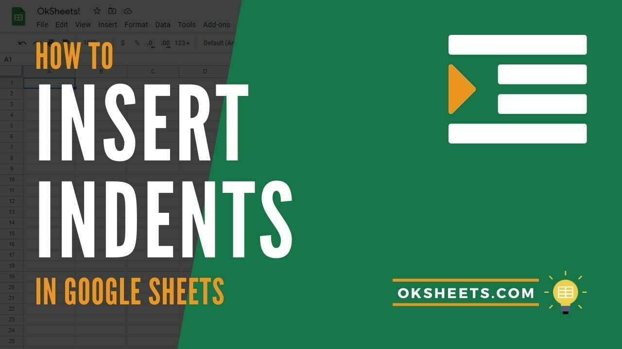 8 Ways to Add Indents in Google Sheets