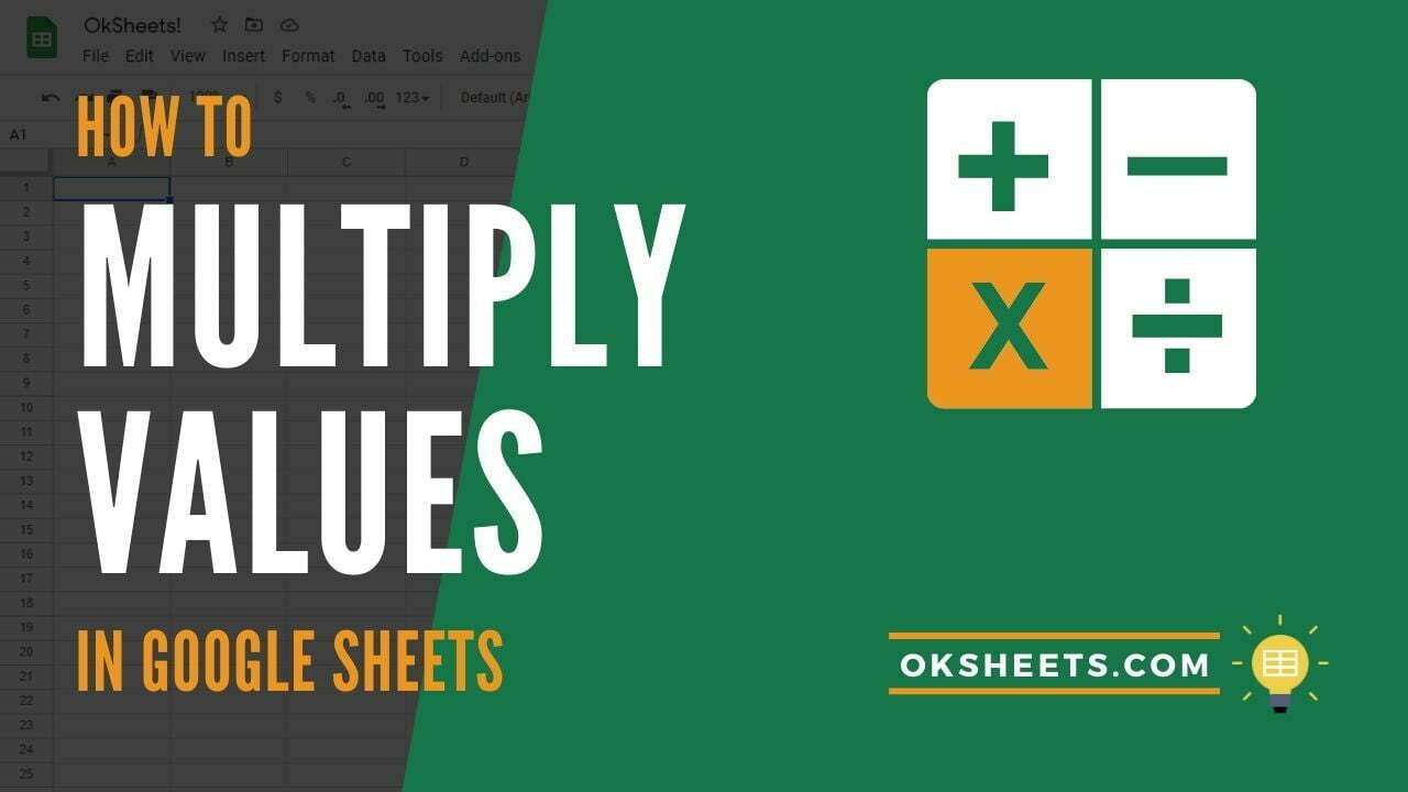 4 Ways to Multiply Values in Google Sheets